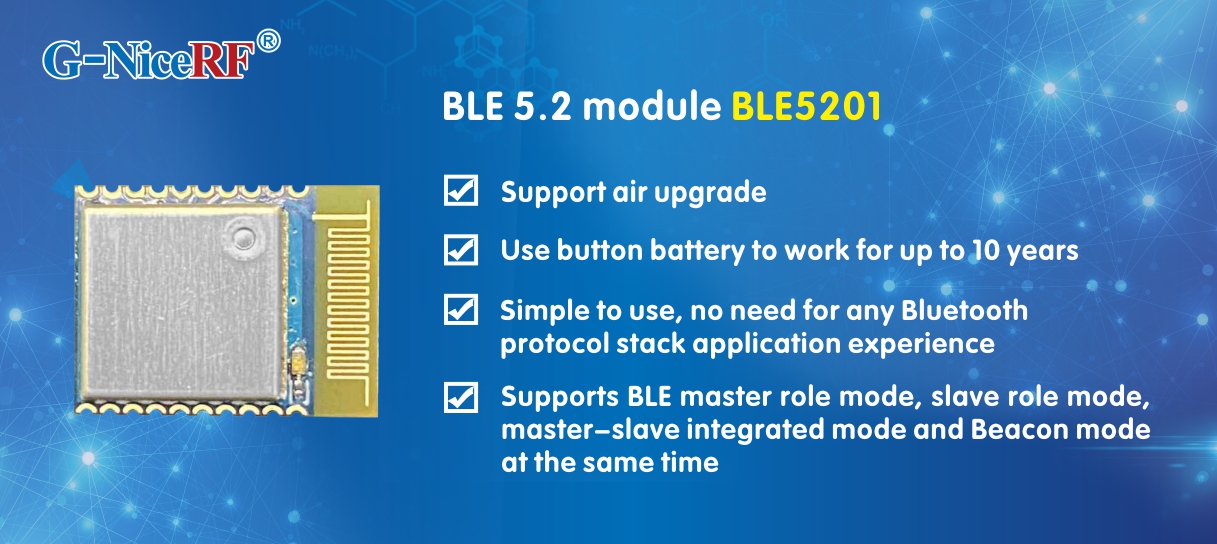 Le module BLE BLE5201 adopte la puce centrale Silabs et le protocole BLE 5.2