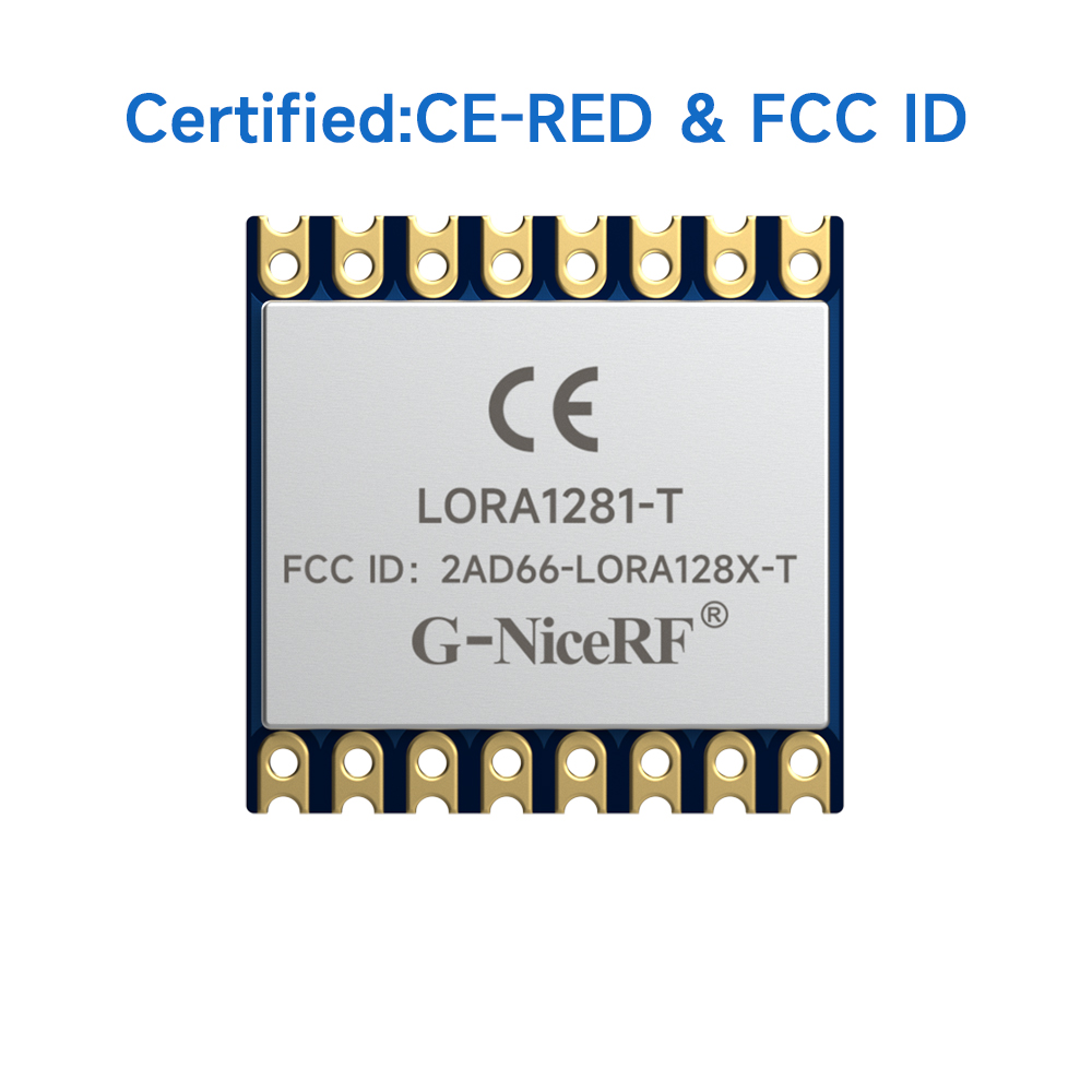 LoRa1281-TCXO : Certification FCC ID et CE-RED Le module certifi&eacute; SX1281 2,4 GHz prend en charge la t&eacute;l&eacute;m&eacute;trie